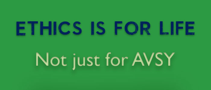 Ethics-is-for-life-not-just-for-AVSY